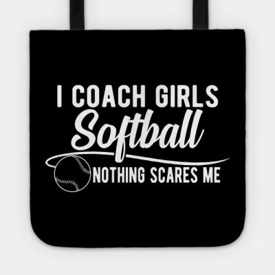 Softball I Coach Girls Softball Nothing Scar Tote Official Softball Merch