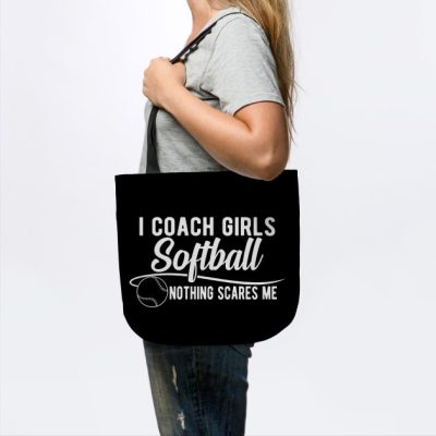 Softball I Coach Girls Softball Nothing Scar Tote Official Softball Merch