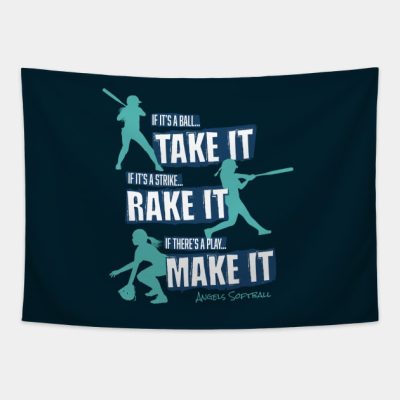 Take It Rake It Make It Softball Tapestry Official Softball Merch