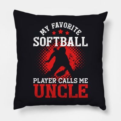 My Favorite Softball Player Calls Me Uncle Funny Throw Pillow Official Softball Merch