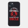 My Favorite Softball Player Calls Me Uncle Funny Phone Case Official Softball Merch