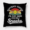 Softball Sister Im Just Here For The Snacks Retro  Throw Pillow Official Softball Merch