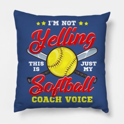 Im Not Yelling This Is Just My Softball Voic Throw Pillow Official Softball Merch