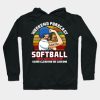 Weekend Forecast Softball With No Chance Of Cleani Hoodie Official Softball Merch