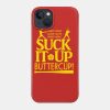 Suck It Up Buttercup Fastpitch Softball Phone Case Official Softball Merch