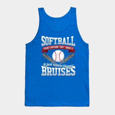 Softball Nothing Soft Leaves Bigger Bruises Tank Top Official Softball Merch