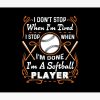 I Don'T Stop I'M A Softball Player Tapestry Official Softball Merch