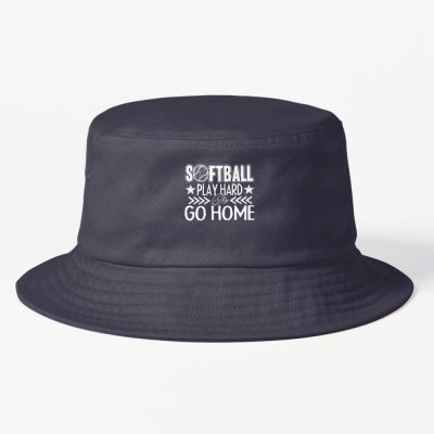 Softball - Play Softball Hard Or Go Home Bucket Hat Official Softball Merch