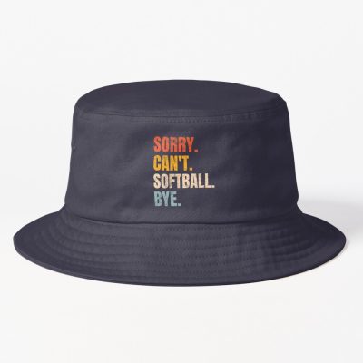 Sorry Can'T Softball Bye Vintage Retro Softball Lovers Fan Softball Bucket Hat Official Softball Merch