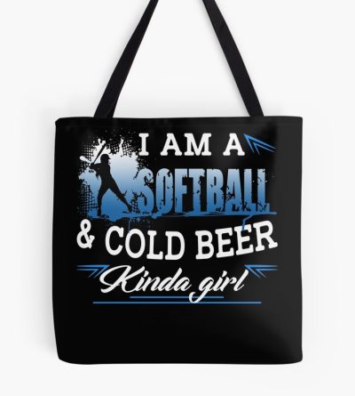 I Am A Softball And Cold Beer Kinda Girl Tote Bag Official Softball Merch