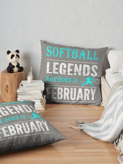 Softball Legends Are Born In February Throw Pillow Official Softball Merch