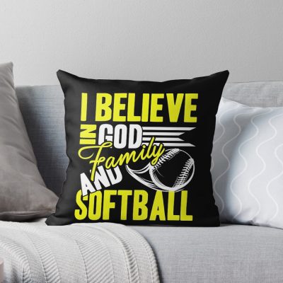 Softball - Believe In God And Softball Throw Pillow Official Softball Merch