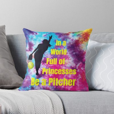 Softball Pitcher - In A World Full Of Princesses Be A Pitcher Throw Pillow Official Softball Merch