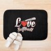 Love Softball Bath Mat Official Softball Merch