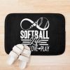 Softball - Softball Life Live Love Play Bath Mat Official Softball Merch