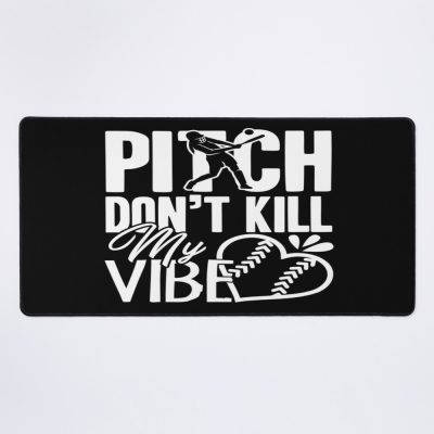 Softball - Don'T Kill My Vibe Softball Mouse Pad Official Softball Merch