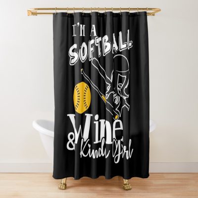 Softball - Softball Wine Kinda Girl Shower Curtain Official Softball Merch