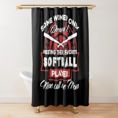 I Am A Softball Player Mom Shower Curtain Official Softball Merch