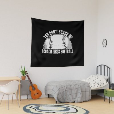 Funny Softball You Don'T Scare Me I Coach Girls Softball Tapestry Official Softball Merch