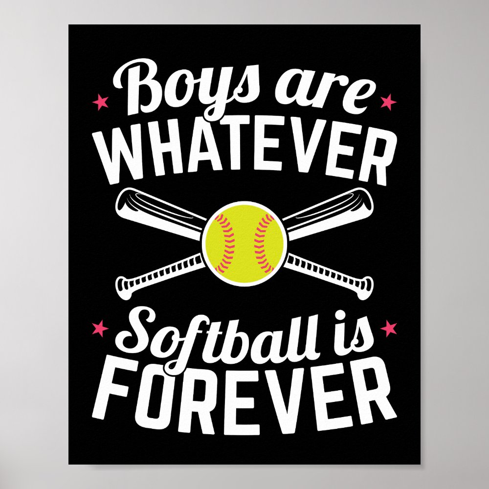 boys are whatever softball is forever poster r862202f158914de98c4c9eee25347f38 wva 8byvr 1000 - Softball Gifts
