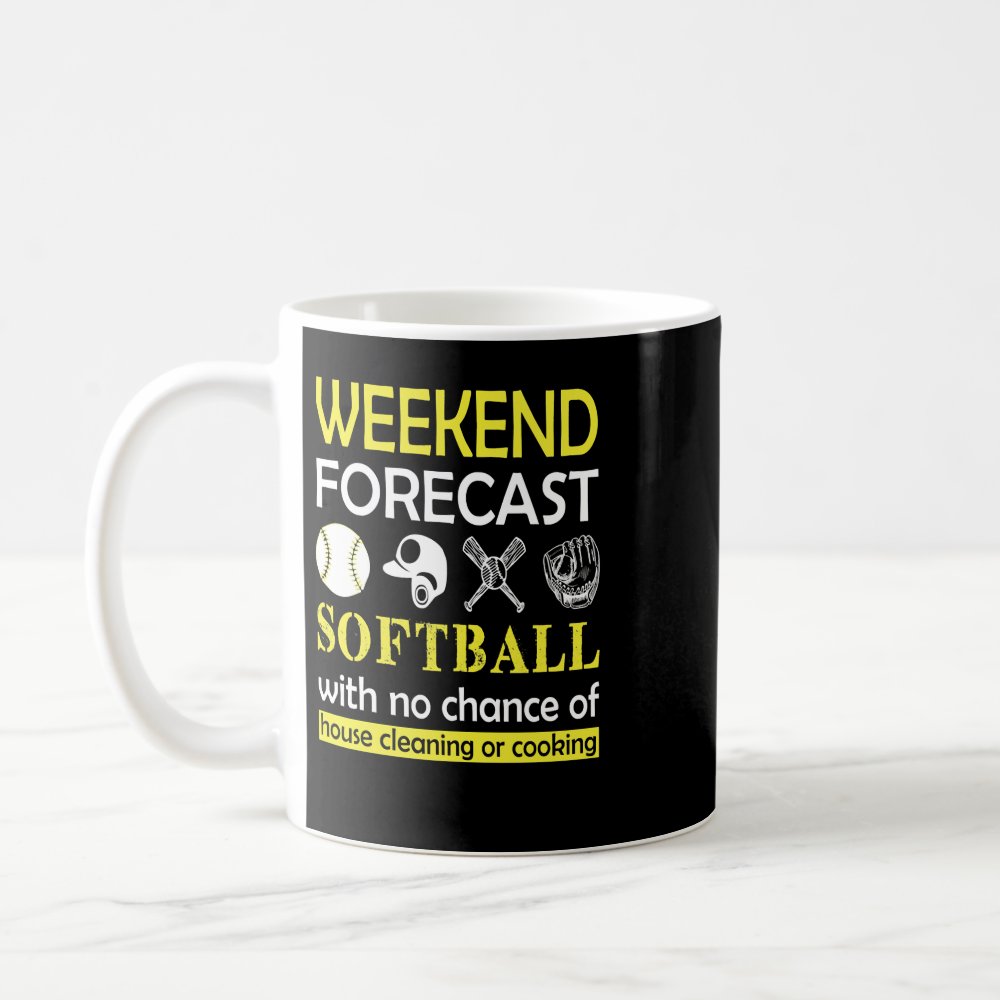 softball weekend forecast with no chance of house coffee mug - Softball Gifts